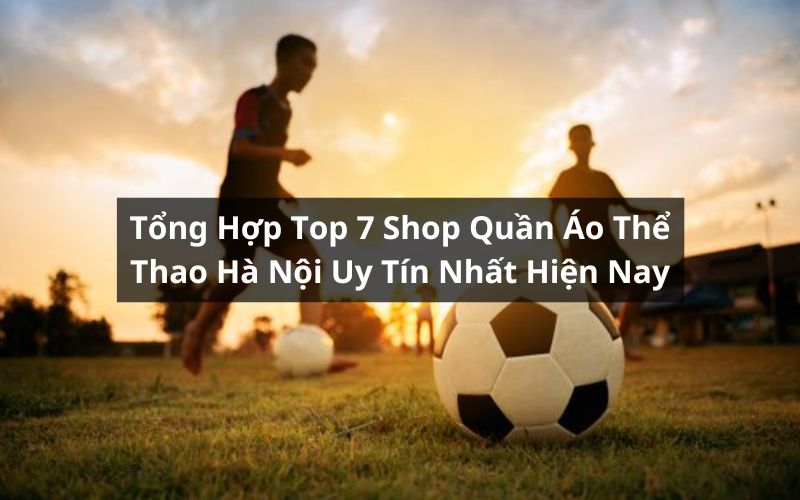 shop quần áo thể thao hà nội