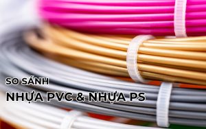 so sánh nhựa pvc và nhựa ps