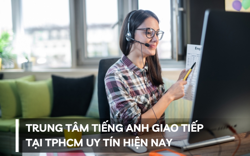 trung tâm tiếng anh giao tiếp tphcm