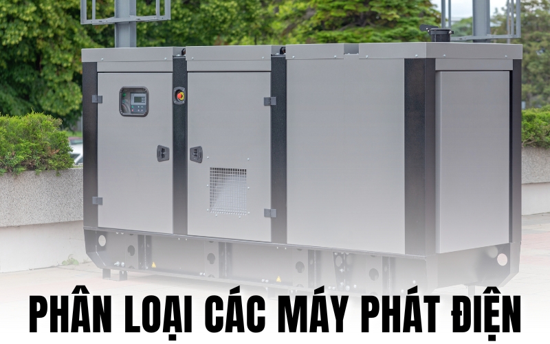 phân loại các máy phát điện