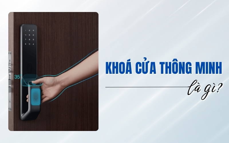 khóa cửa thông minh là gì